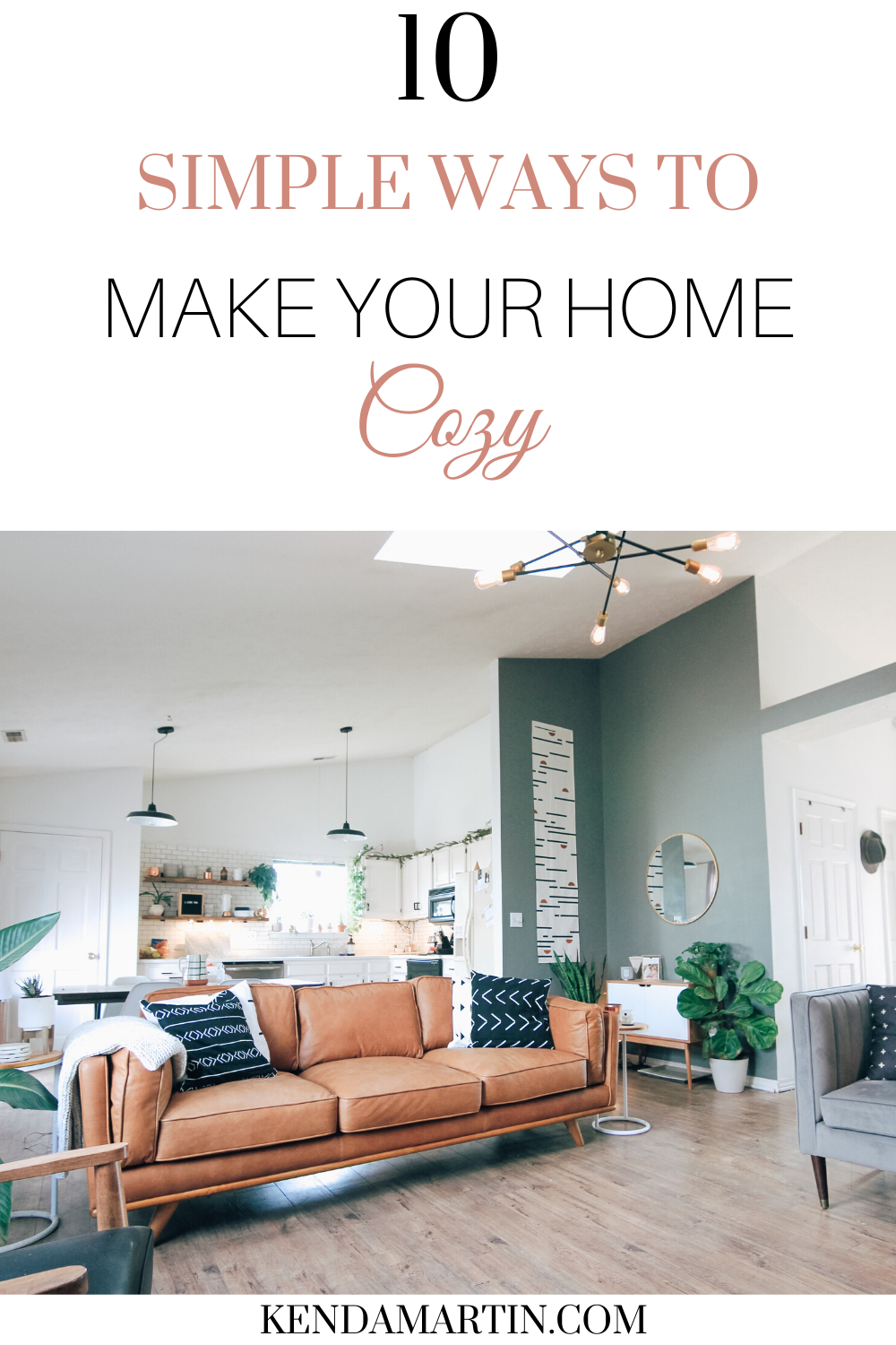 HOW TO MAKE YOUR HOME COZY - KENDA MARTIN