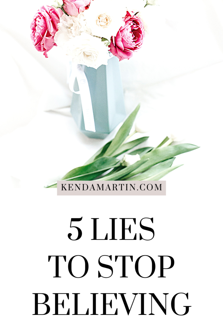 5 LIES TO STOP BELIEVING