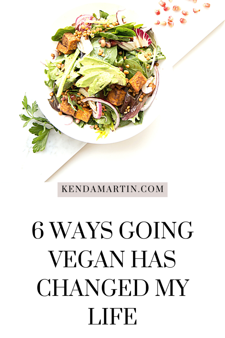 HOW GOING VEGAN HAS CHANGED MY LIFE
