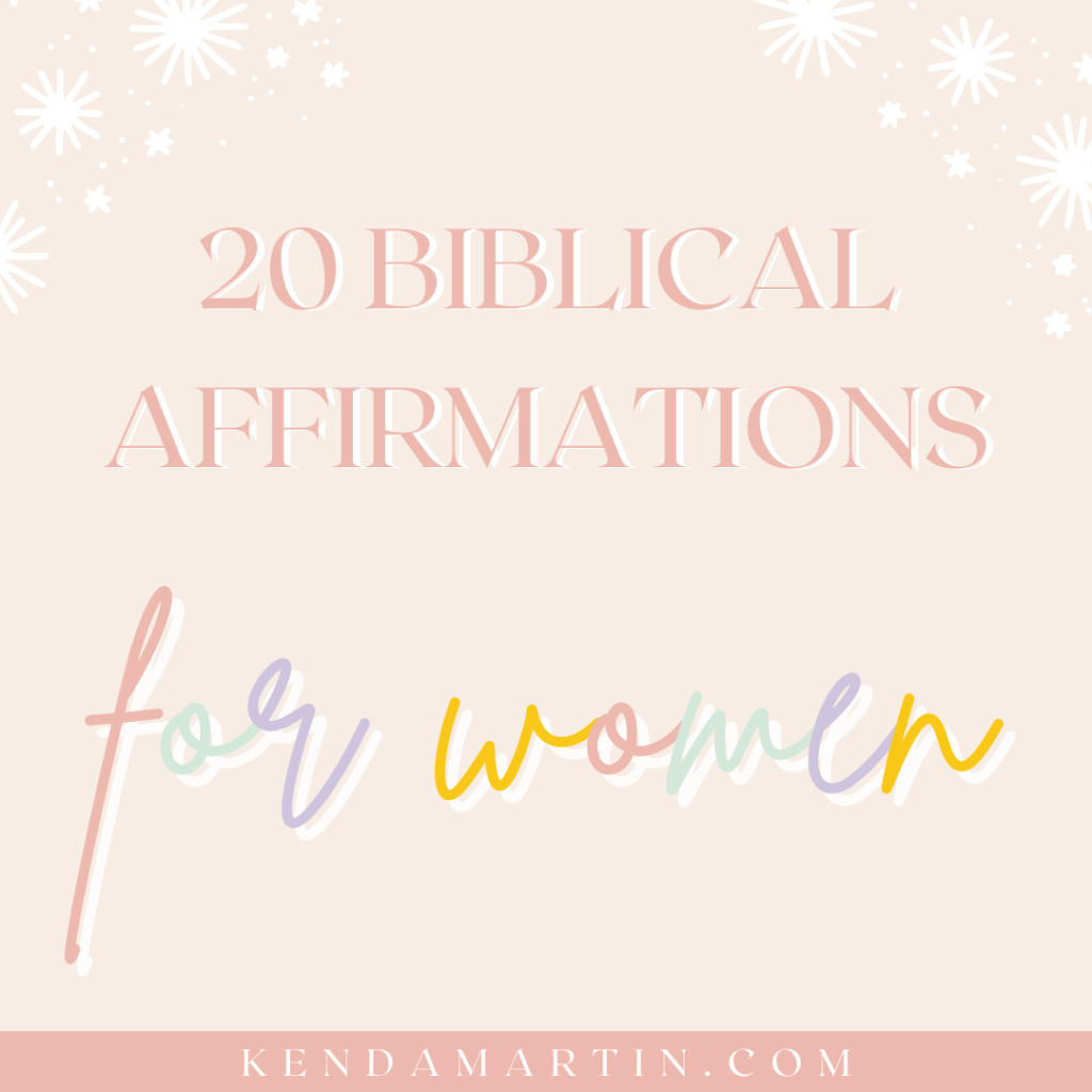 BIBLICAL AFFIRMATIONS FOR WOMEN