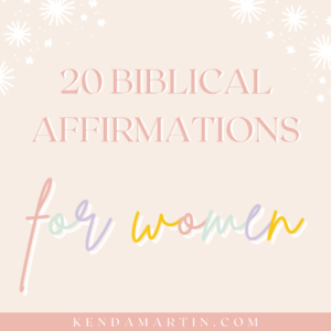 BIBLICAL AFFIRMATIONS FOR WOMEN