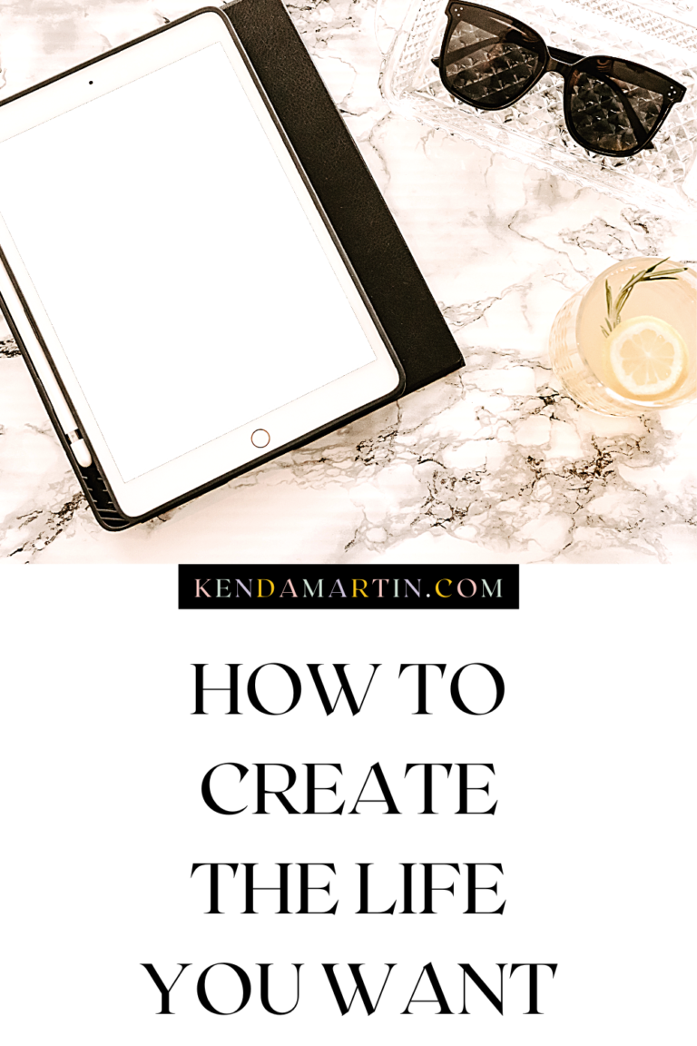 8 WAYS TO CREATE THE LIFE YOU WANT