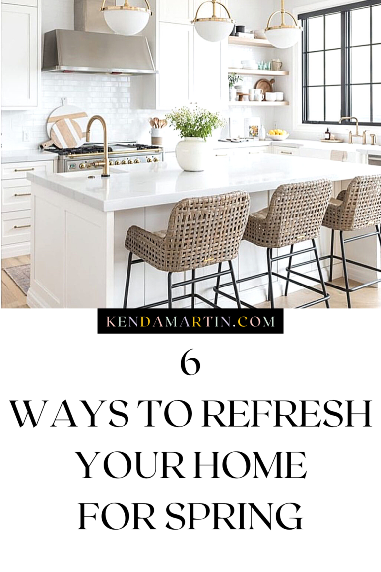 6 WAYS TO REFRESH YOUR HOME FOR SPRING