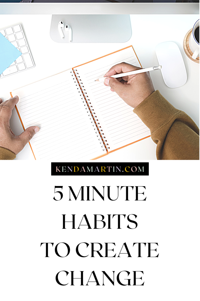 Daily habits for change