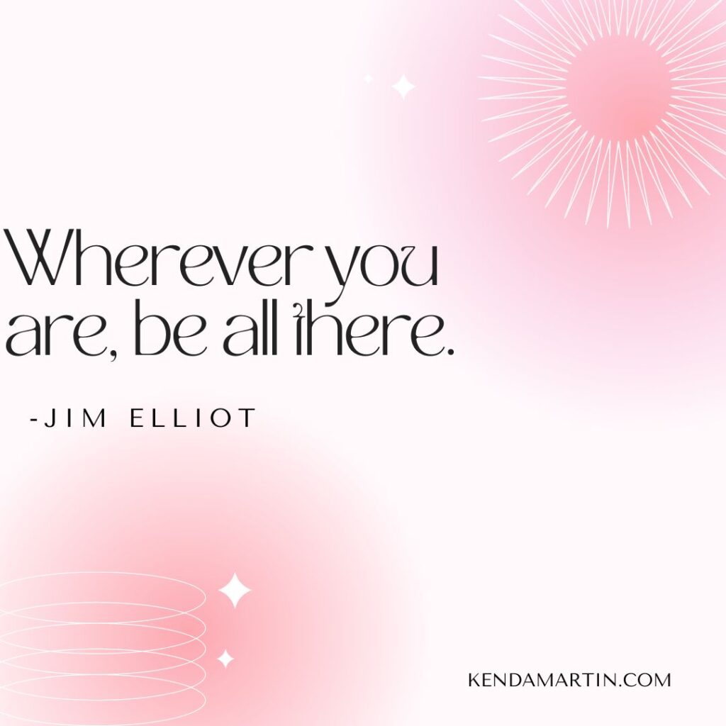 jim elliot quotes wherever you are be all there 