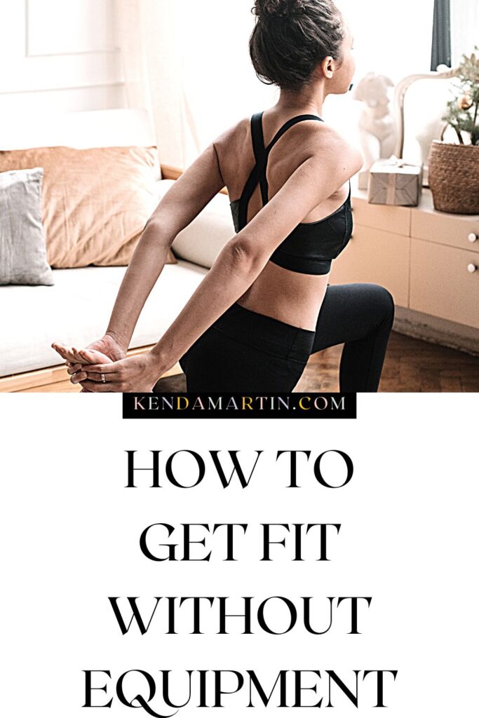 GET FIT WITHOUT EQUIPMENT
