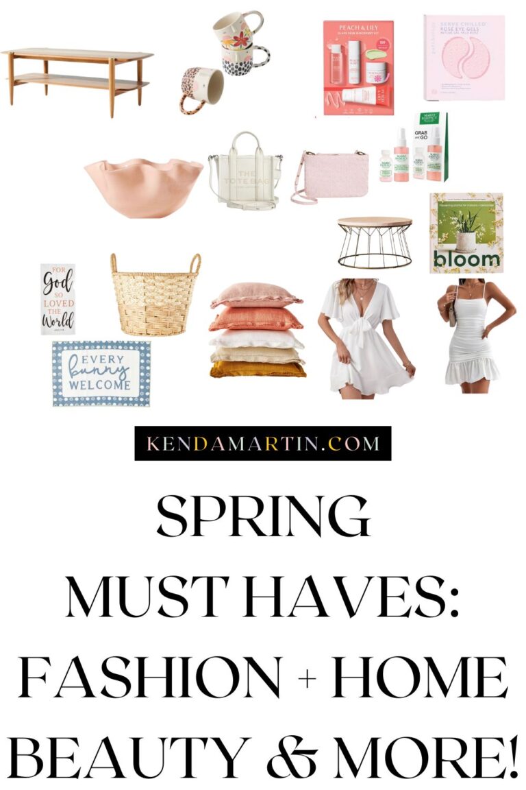 SPRING MUST HAVES Kenda Martin