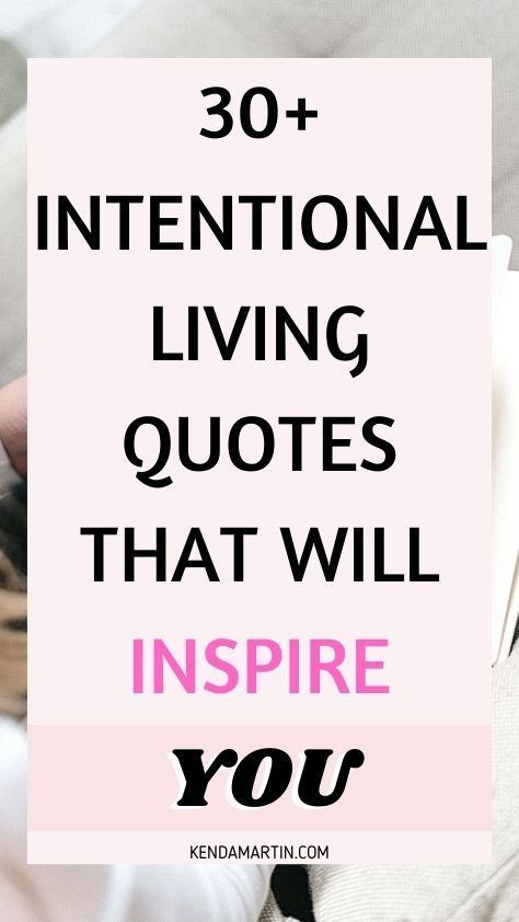 INTENTIONAL QUOTES TO INSPIRE YOU
