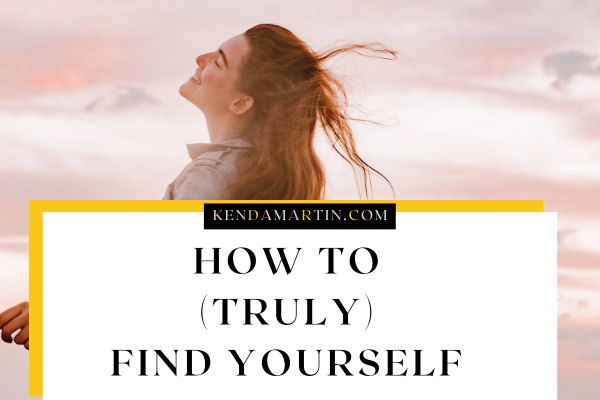 how to discover your true self