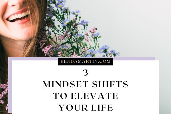 change your life by changing your mindset