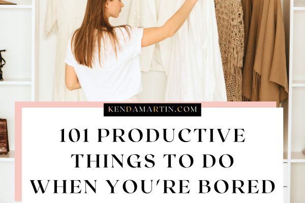 100+ PRODUCTIVE & FUN Things to do when you're BORED & in