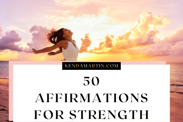 Affirmations for mental strength.