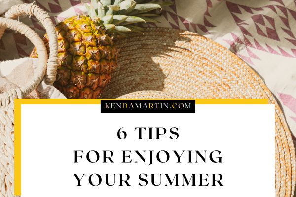 how to enjoy your summer at home tips.