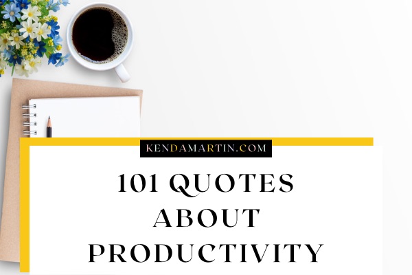 Productivity quotes for focus