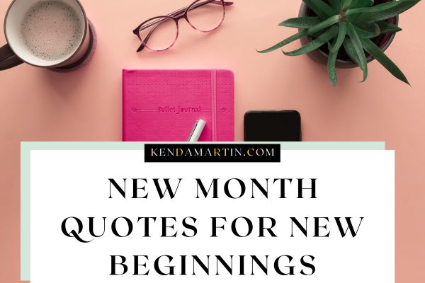 quotes to enjoy every moment in the new month.