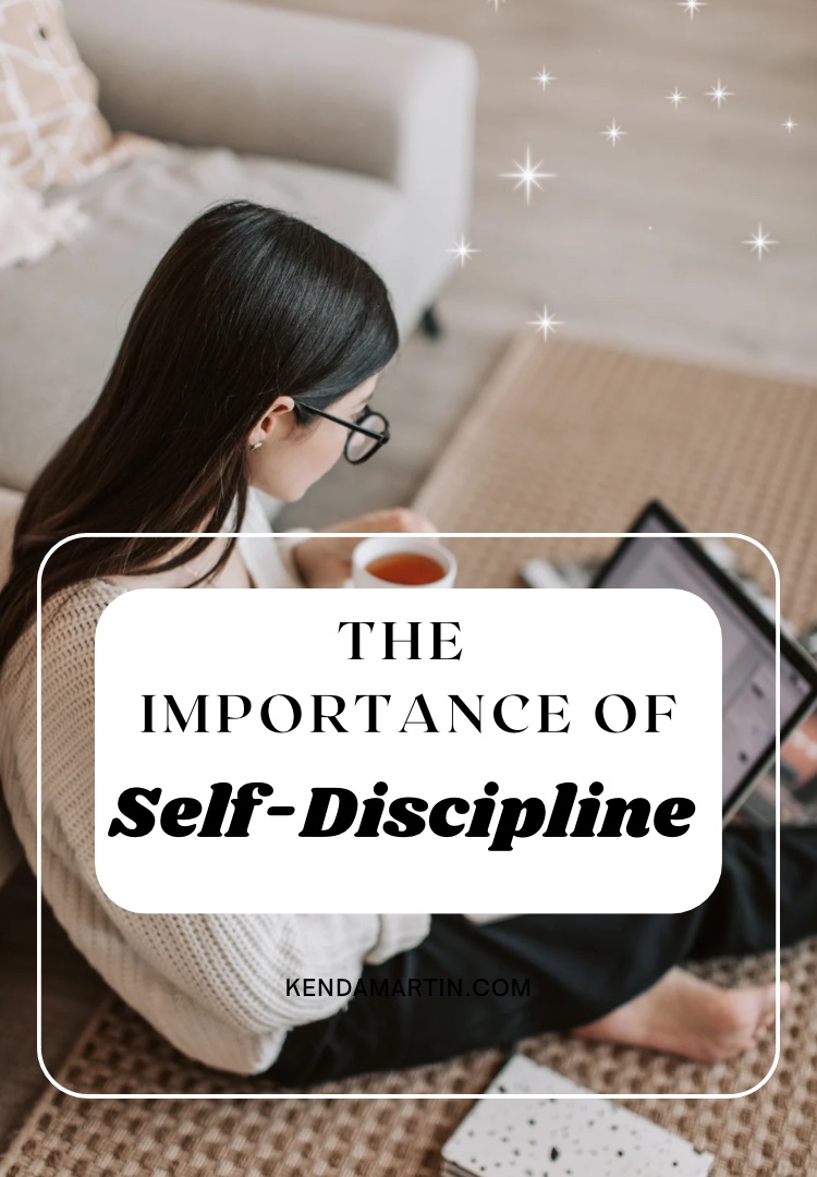 THE IMPORTANCE OF SELF-DISCIPLINE