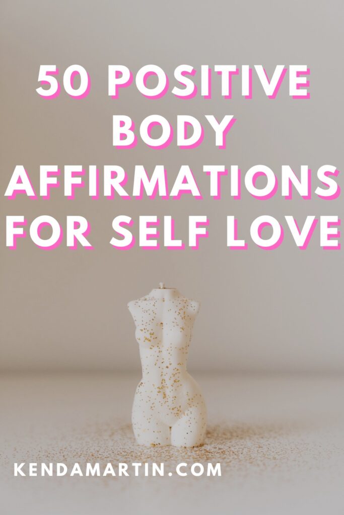 Desired body affirmations.