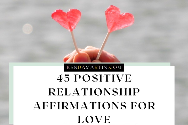 Relationship affirmations for your partner.