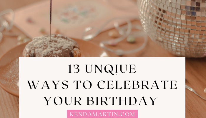 Celebrate your birthday alone