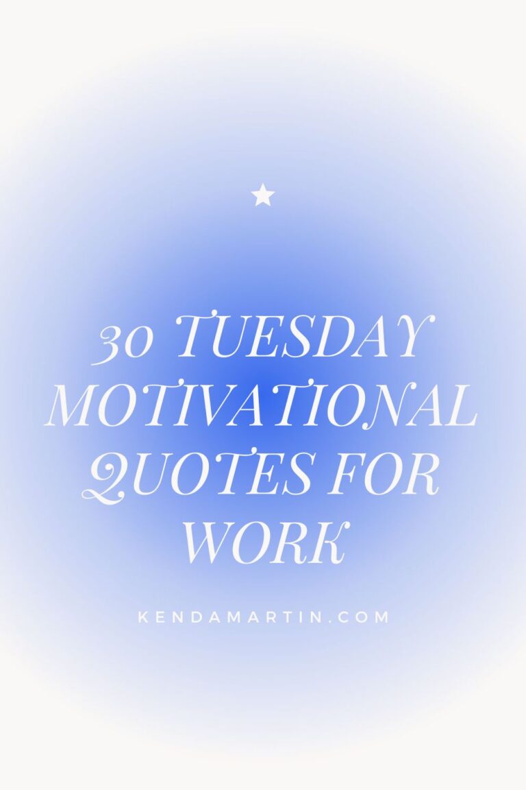 30 TUESDAY MOTIVATIONAL QUOTES FOR WORK