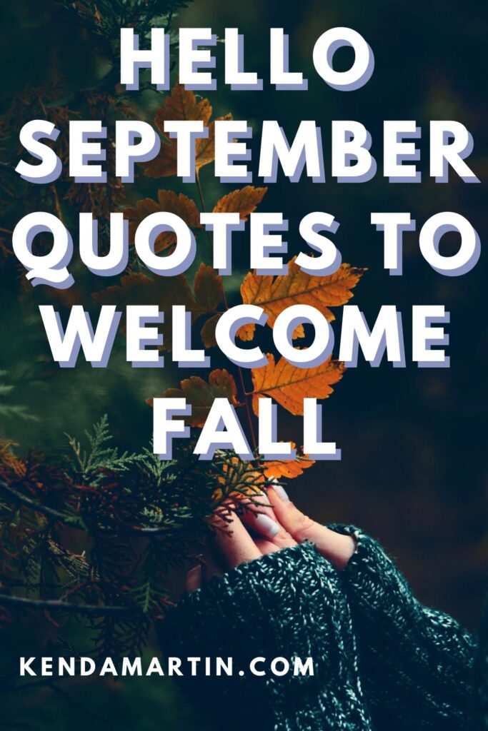September inspirational quotes.