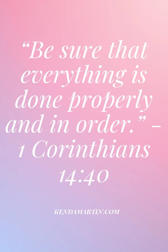 Bible verses for decluttering and organizing things.