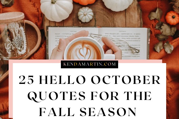 October quotes for the new month and season.