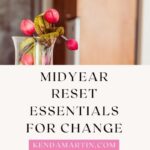 MIDYEAR RESET ESSENTIALS TO IMPROVE YOUR LIFE