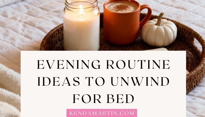 EVENING ACTIVITIES TO UNWIND BEFORE BED